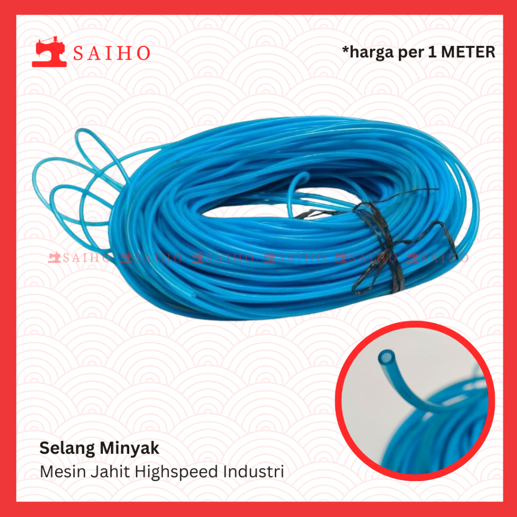 Selang Minyak Mesin Jahit Highspeed Industri Jarum 1 (Harga Per Meter)