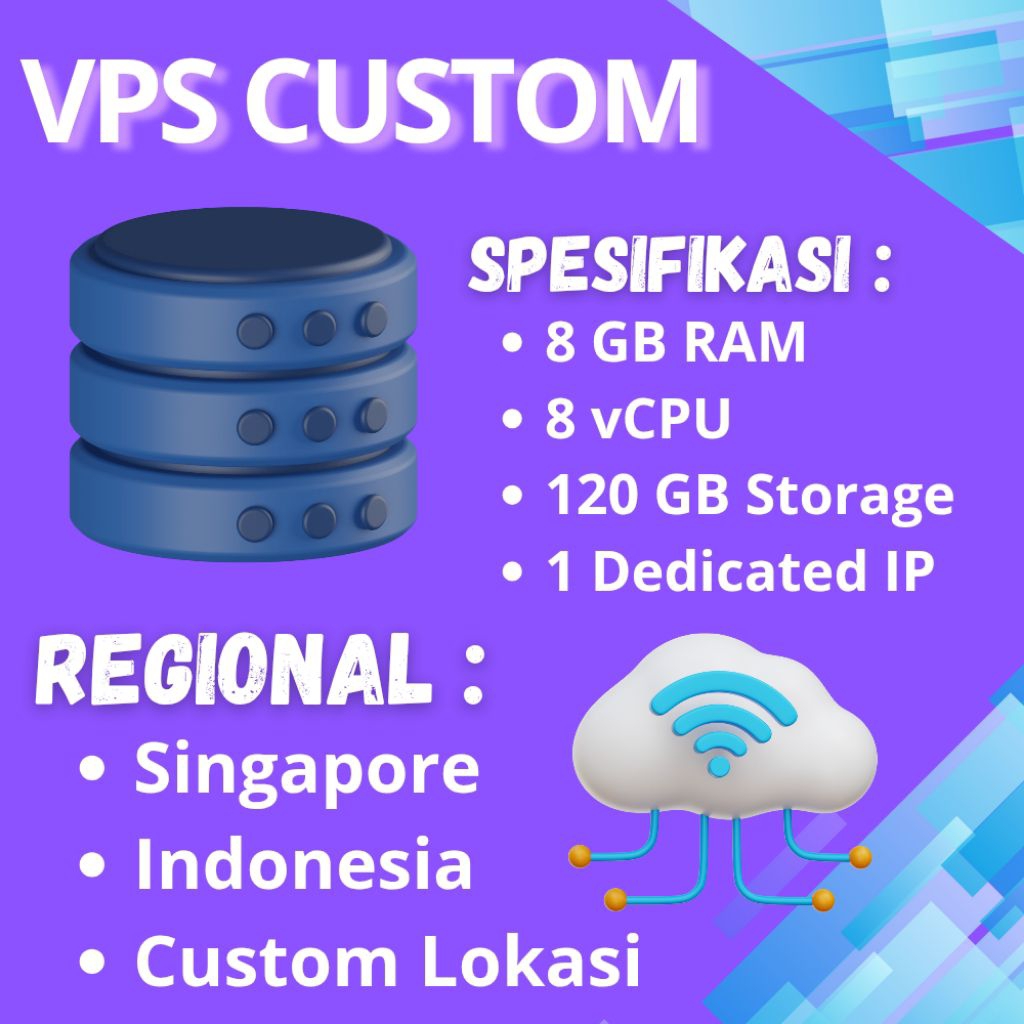 VPS DEDICATED IP SERVER INDONESIA RAM 8 GB / 8VCPU / 120GB STORAGE
