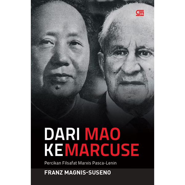 Dari Mao Ke Marcuse - Franz Magnis-Suseno