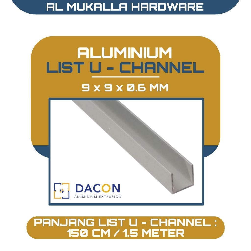 List U Channel Aluminium 9mm Atau 3/8 inch Panjang [ 150 CM ] - List U Aluminium 9mm