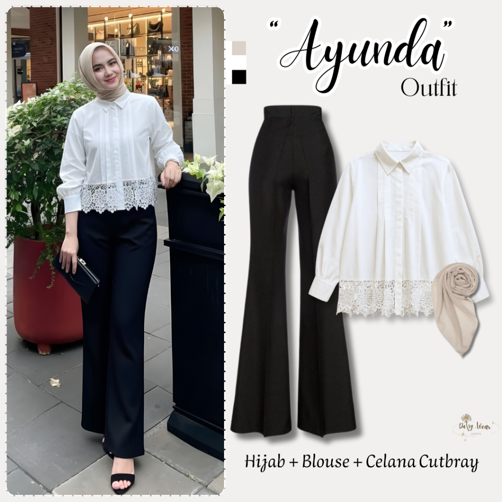 Setelan Wanita Ayunda 3in1 | Jema Blouse Putih + Celana Cutbray Scuba HitamPremium + Hijab Bella Squ