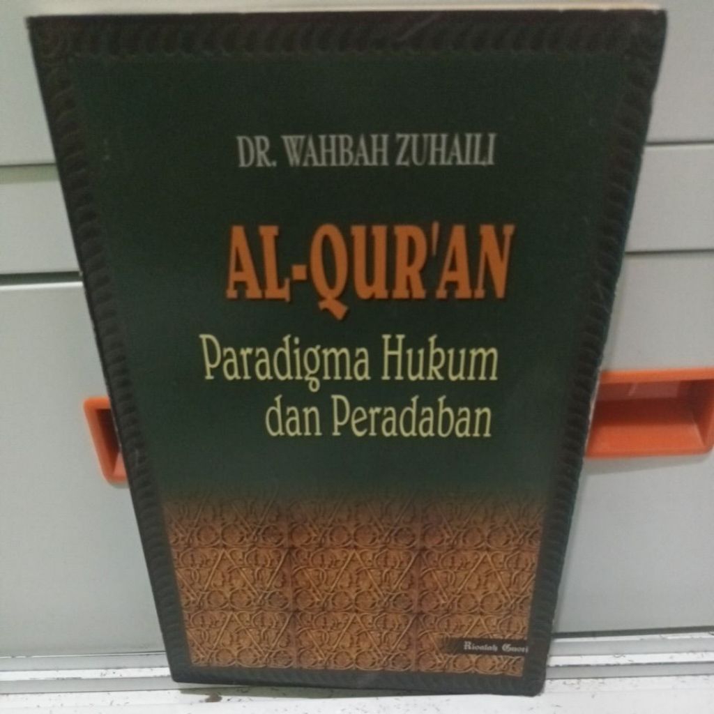 Al Quran Paradigma Hukum dan Peradaban - Dr Wahbah Zuhaili