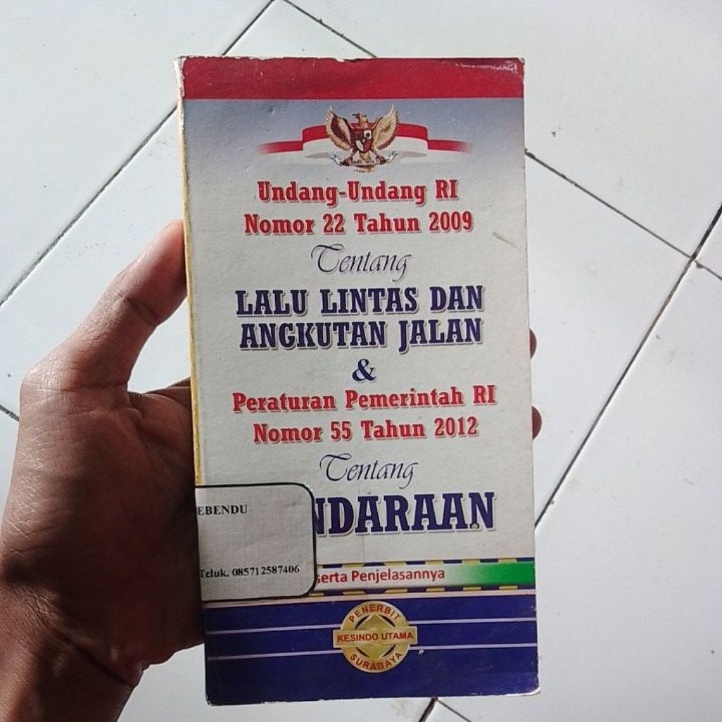 UU No. 22 th 2009, LALU LINTAS dan ANGKUTAN JALAN - BUKAN BUKU BARU