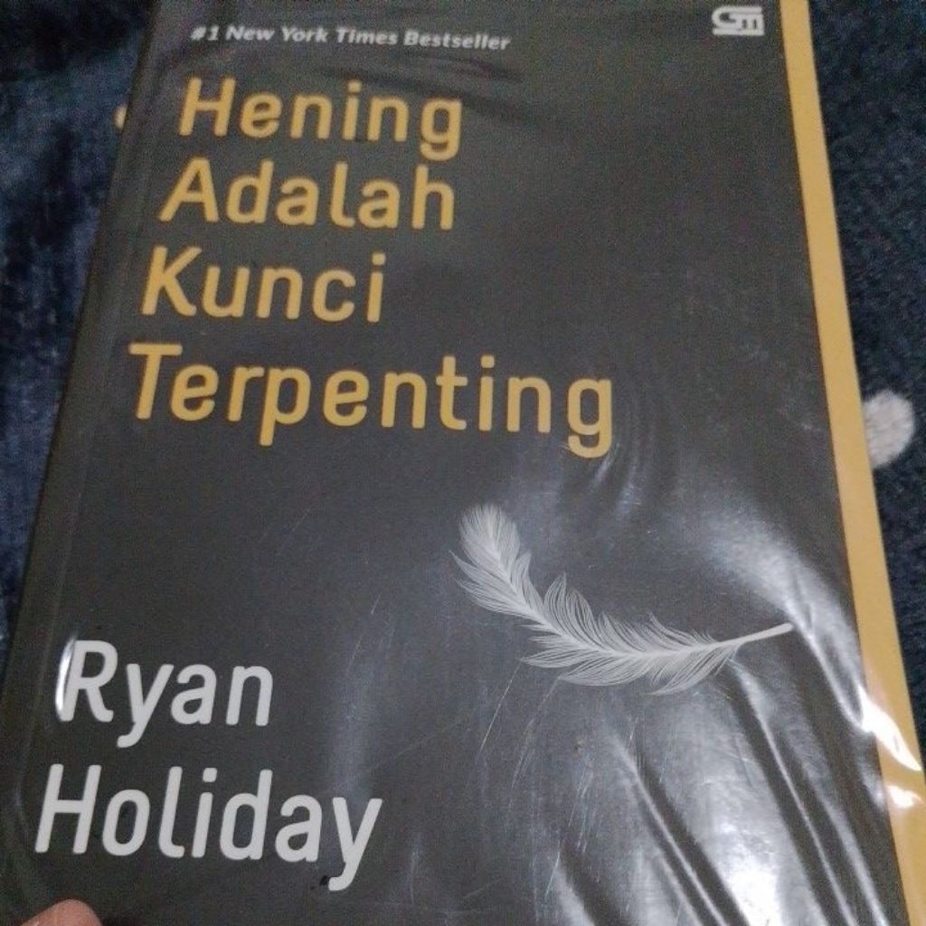 Novel Preloved Ori: Hening Adalah Kunci Terpenting - Ryan Holiday