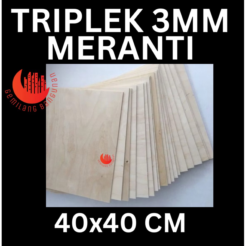 TRIPLEK 3MM 40x40 / TRIPLEK MERANTI / TRIPEK POTONGAN / TRIPLEK CUSTOM