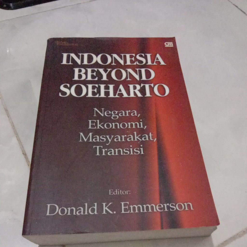INDONESIA BEYOND SOEHARTO - negara ekonomi masyarakat transisi