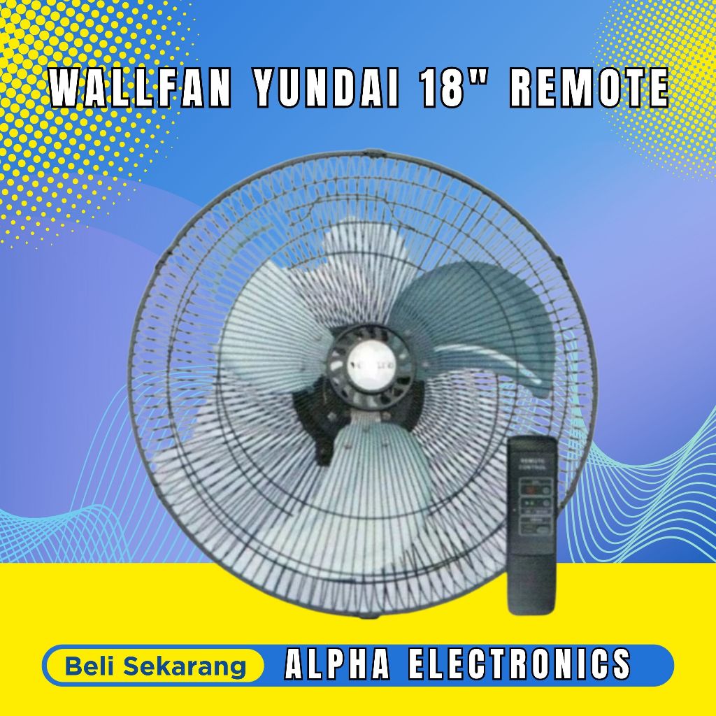 WALLFAN YUNDAI 18" REMOTE/KIPAS ANGIN DINDING / Wall Fan Besi 18 20 inch + Remote Yundai