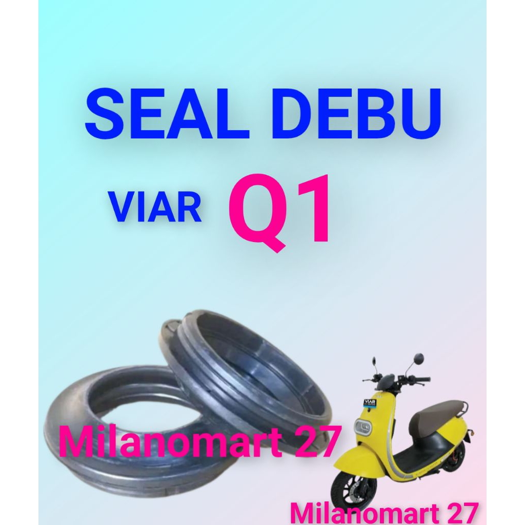 seal debu skok depan sepeda listrik viar Q1 sil abu shock depan sepeda listrik viar q1
