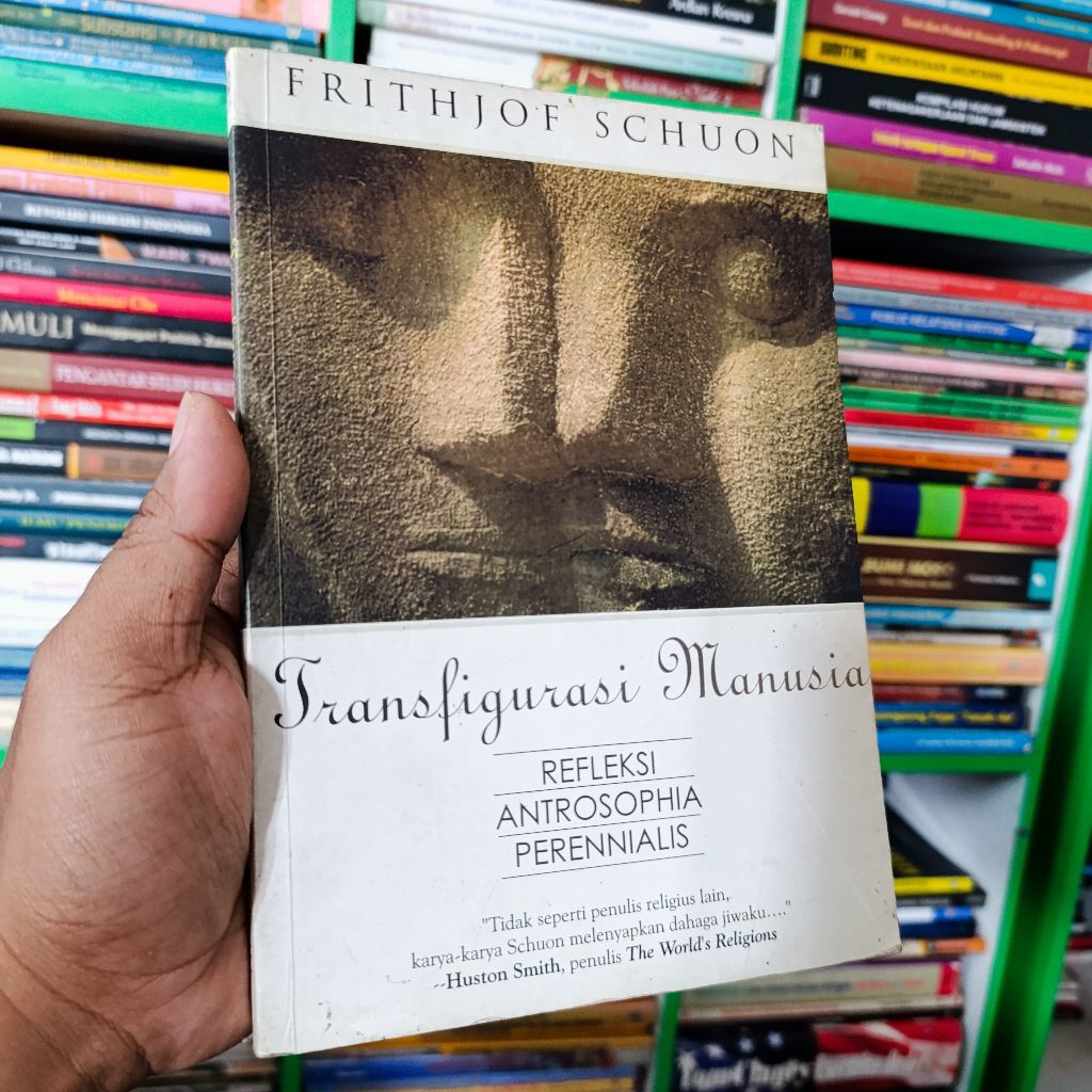 buku transfigurasi manusia - frithjof schuon original