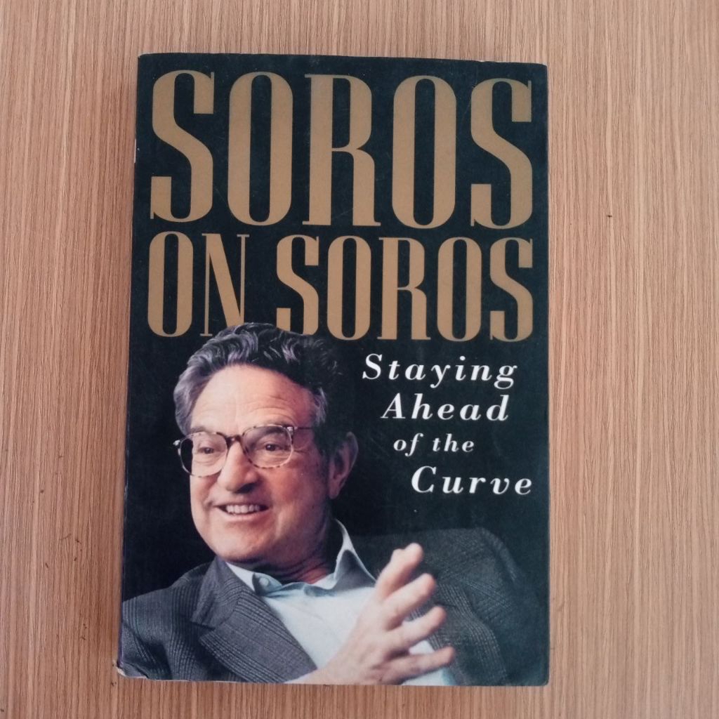 Soros on Soros staying ahead of the curve George Soros buku pengembangan diri bahasa inggris