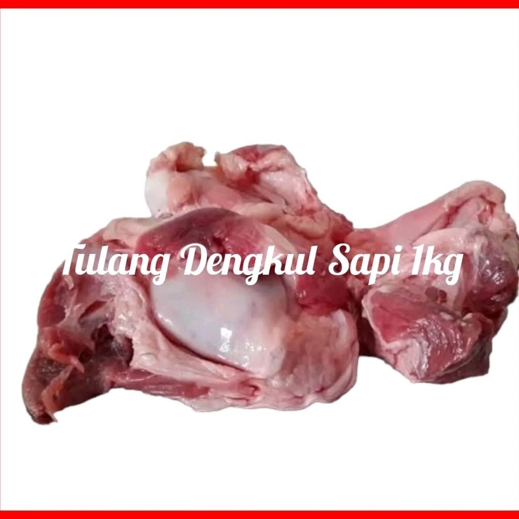 Tulang Dengkul Sapi/Beef Patella 1kg