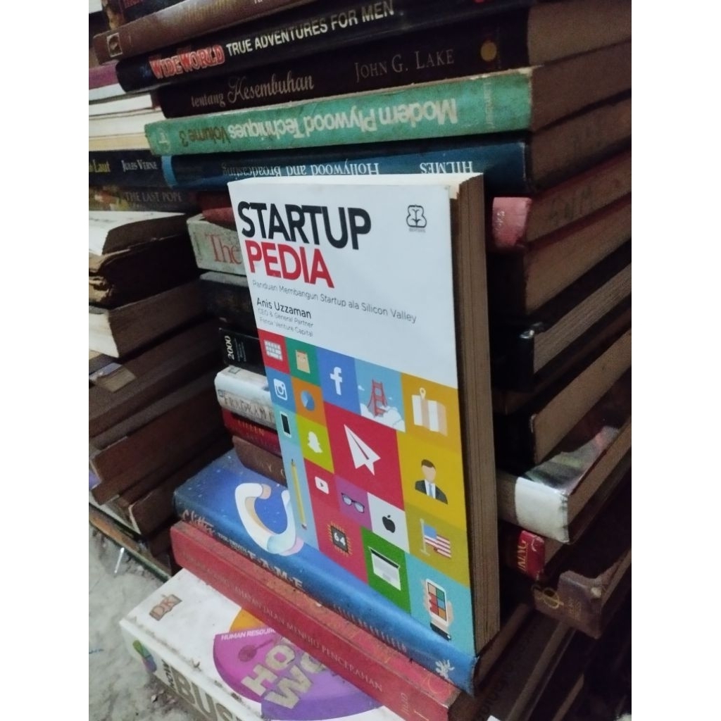 startup pedia panduan membangun startup ala silicon valley anis uzzaman