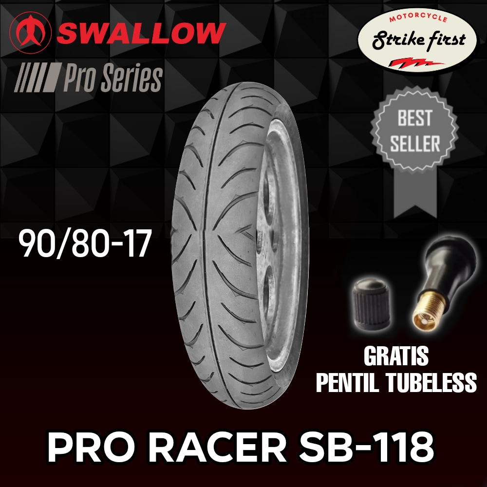 BAN SWALLOW RAZOR SB-148 PRO RACER SB-118 TUBELESS BAN RACING PRO SERIES RING 17 UKURAN 90/80-17 BAN