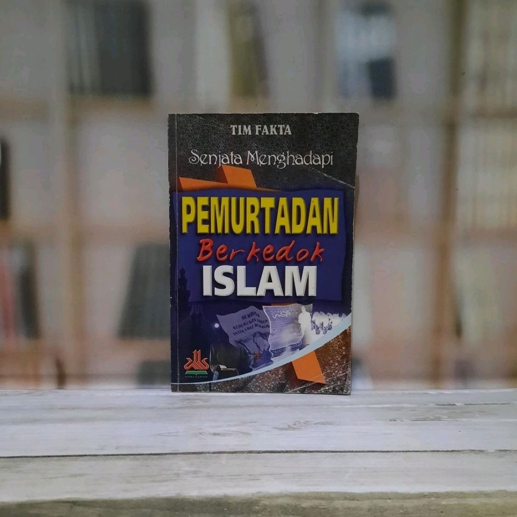 Senjata Menghadapi Pemurtadan Berkedok Islam - Original