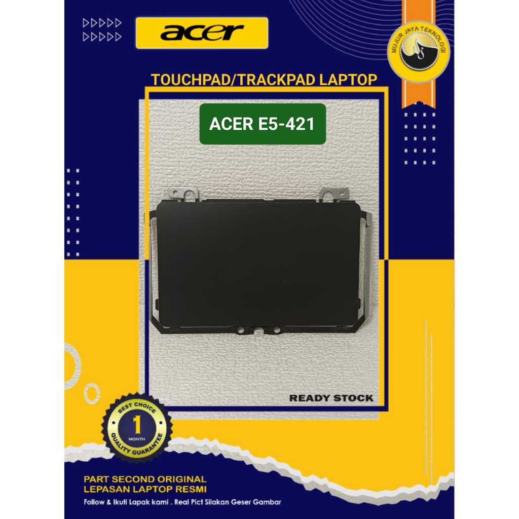Touchpad Tochpad Trackpad  Laptop Acer Aspire E5 421 E5 471 E5 411 Second Original