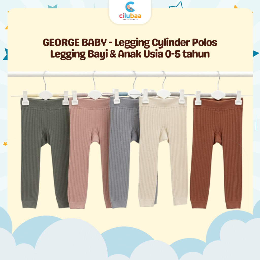 GEORGE BABY | Legging Cylinder Polos | Celana Legging Katun Bayi & Anak Usia 0-5 tahun [GST]