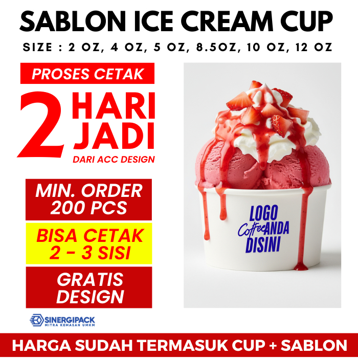 Sablon Cup Ice Cream 2,4,5,6,8.5,10,12 dan 20 oz - Sablon Cup Es Krim