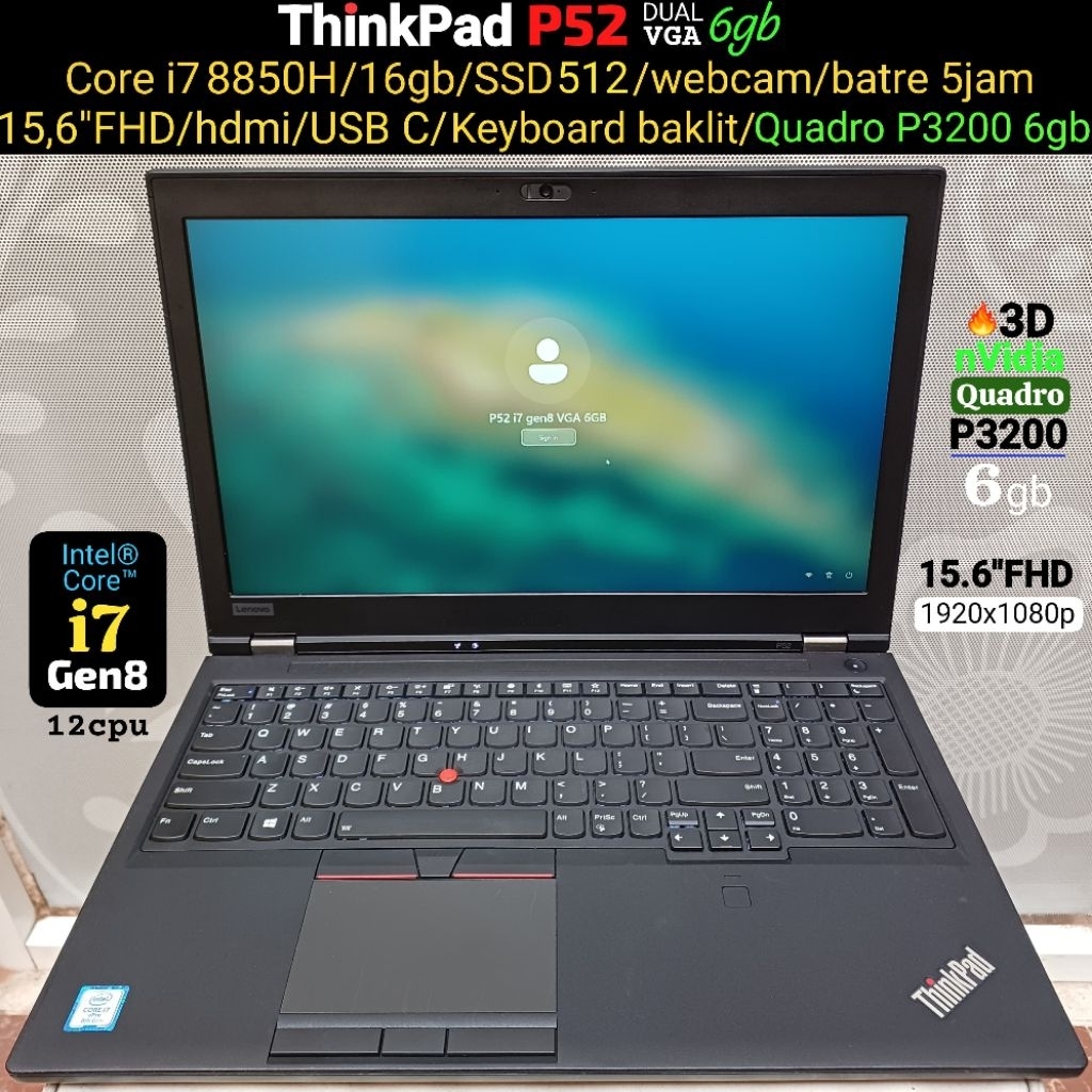 ThinkPad P52 dual VGA 6GB | core i7 8850H ram 16gb SSD 512gb FHD15,6in | Nvidia Quadro P3200