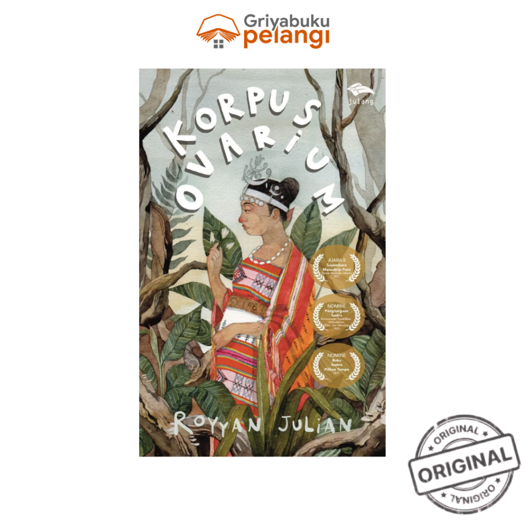 Korpus Ovarium - Kumpulan Puisi - Royyan Julian - Korpus Ovarium
