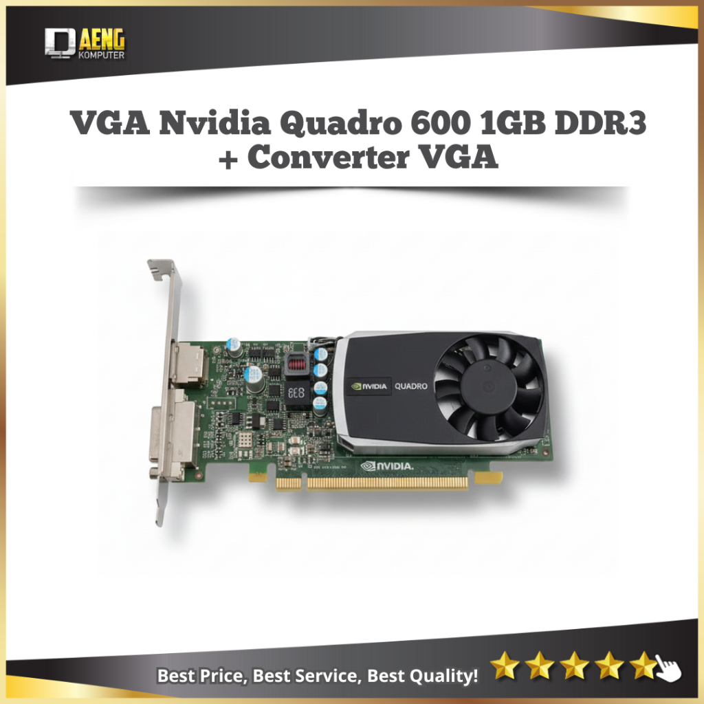VGA Card Nvidia Quadro 600 1GB DDR3 128 Bit | Graphic Card Workstation PC | Bonus Converter VGA