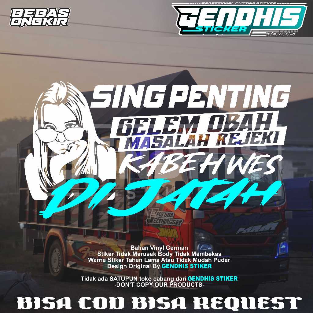 sticker kaca truck pickup mobil gambar tulisan seng penting gelem obah masalah rezeki kabeh wes di j