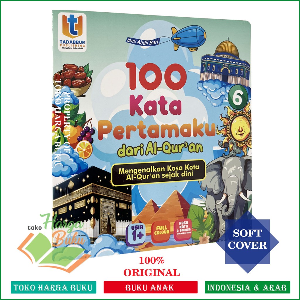 Foto 100 Kata Pertamaku dari Al-Quran FULL COLOR Mengenalkan Kosa Kata AlQur'an Sejak Dini Usia 1+ Buku Anak - Tadabbur