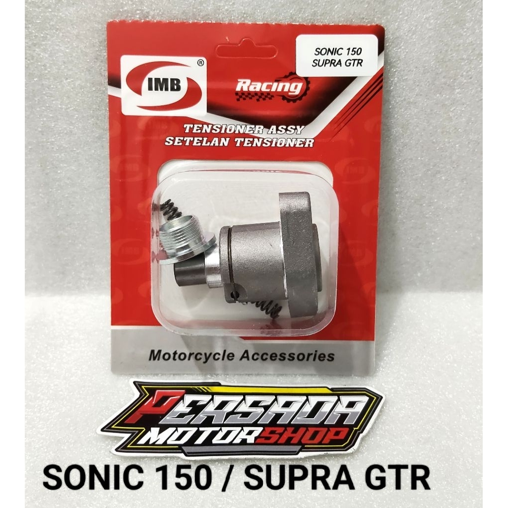 TENSIONER TONJOKAN RACING IMB  SONIC 150 / SUPRA GTR ( IMB )