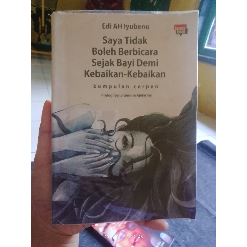 BUKU SAYA TIDAK BOLEH BICARA SEJAK BAYI DEMI KEBAIKAN KEBAIKAN BUKU ORI BUKU BUKAN BARU