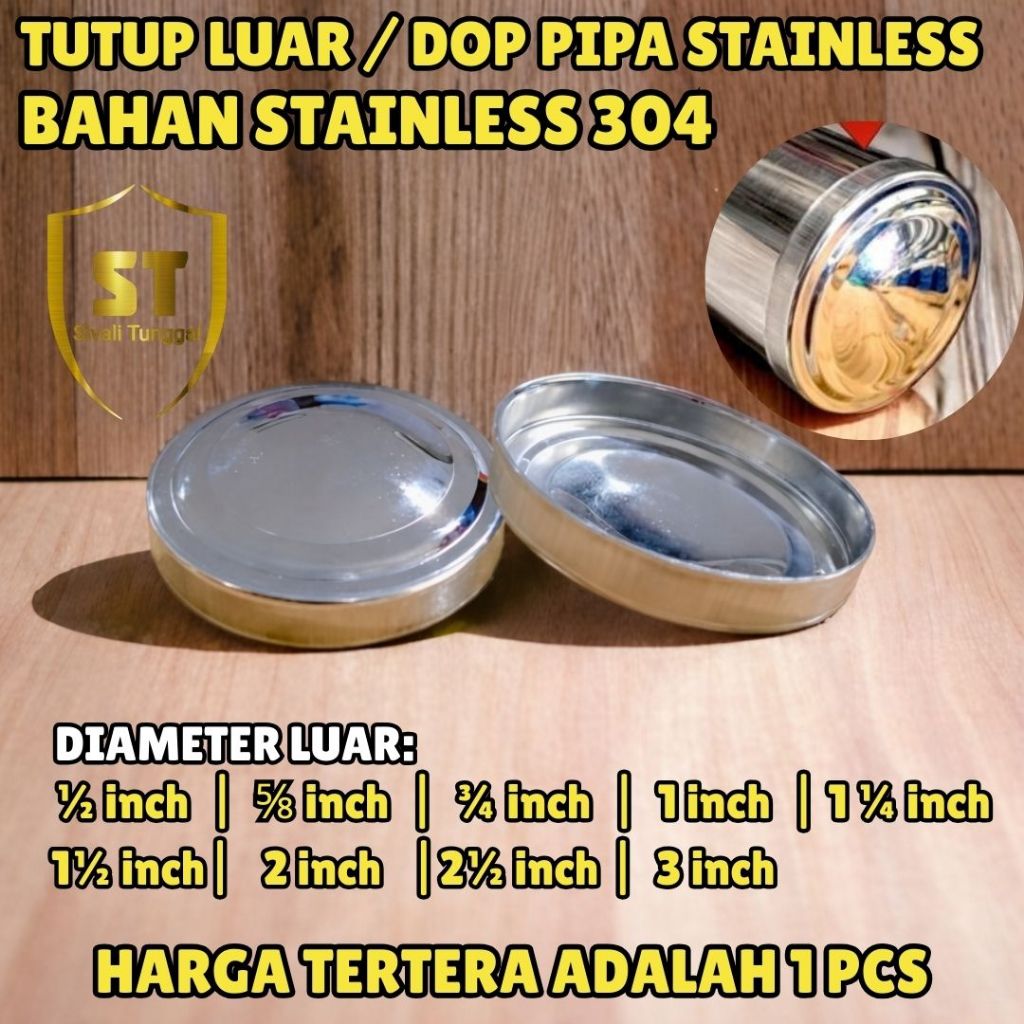 DOP PIPA TUTUP LUAR- 1/2" - 3" INCHI TUTUP PIPA ORNAMEN STAINLESS STAINLESS 304