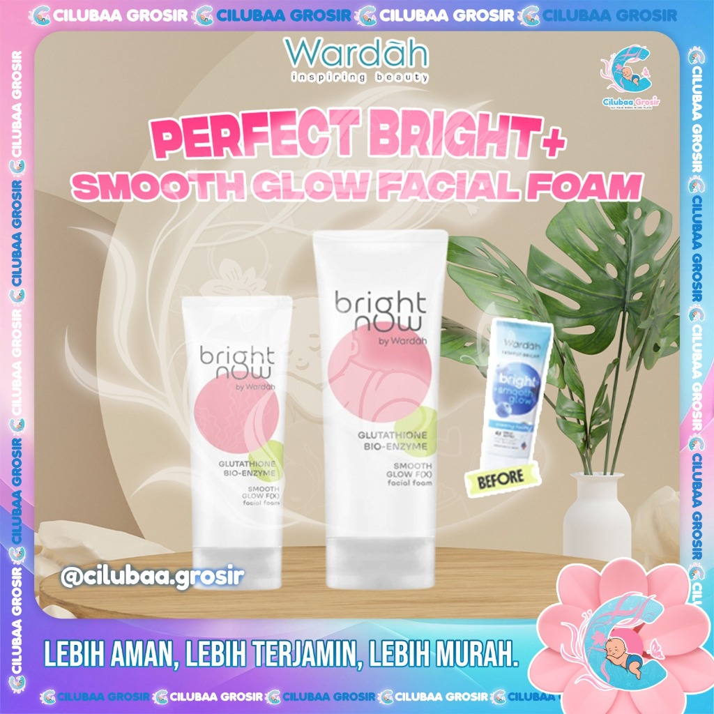 WARDAH Perfect Bright+Smooth Glow Creamy Foam 50ml 100ml || Facial Wash Sabun Cuci Muka