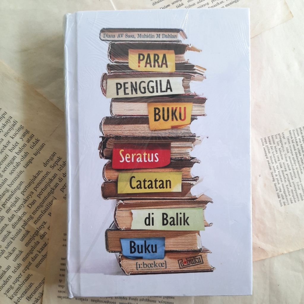 Para Penggila Buku: Seratus Catatan di balik Buku (langka)