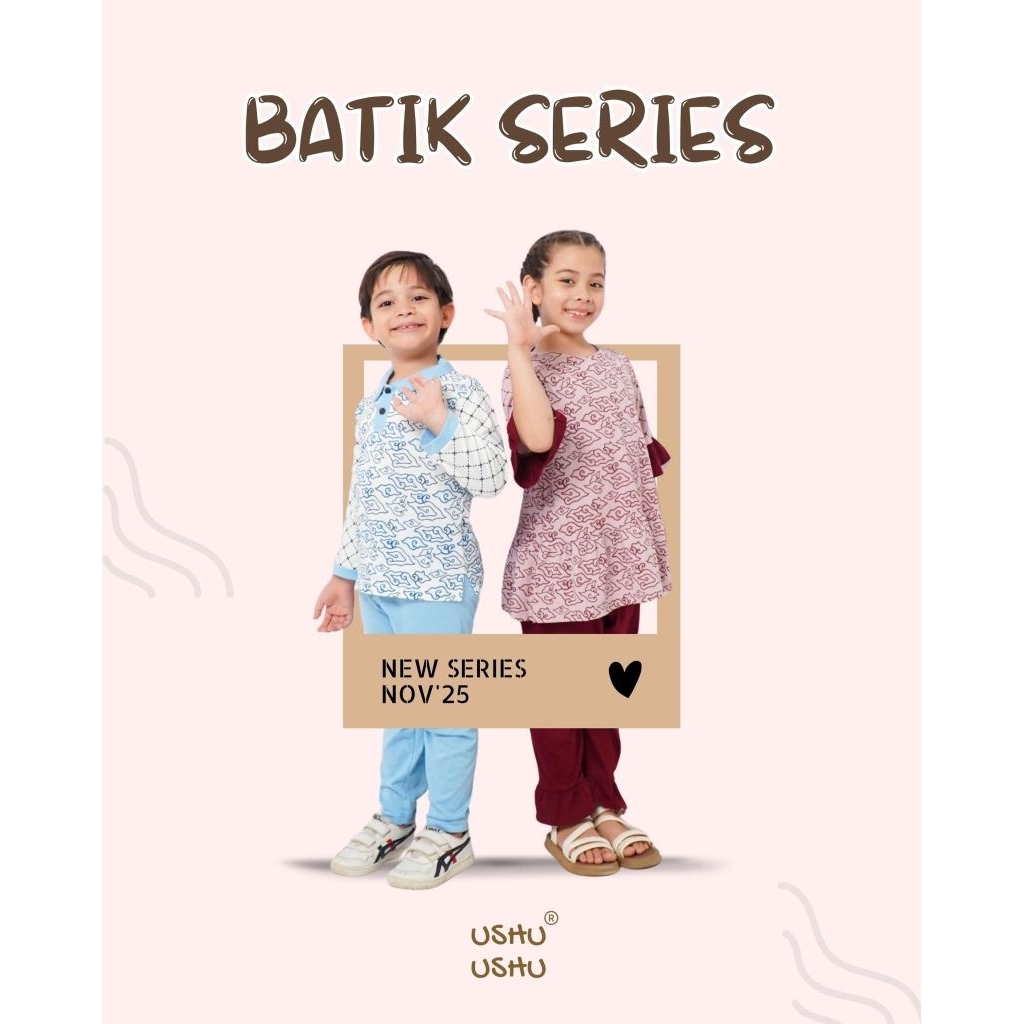 Batik Series Ushu Ushu