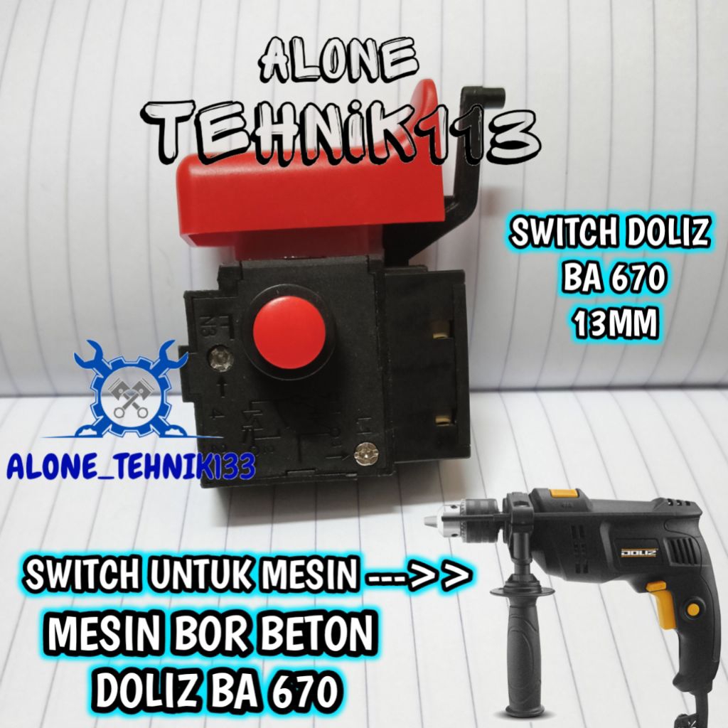 SWITCH DOLIZ BA670 SAKLAR UNTUK MESIN BOR BETON 13MM DOLIZ BA 670 SWITCH SAKLAR MESIN BOR DOLIZ 13MM