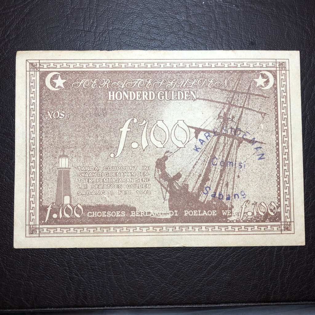 Uang 100 Gulden Rupiah Sabang Keratonan 1948