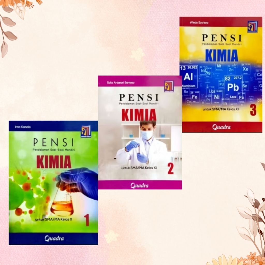 Buku PENSI KIMIA SMA/MA kelas 10,11,12 Kurikulum Merdeka Quadra