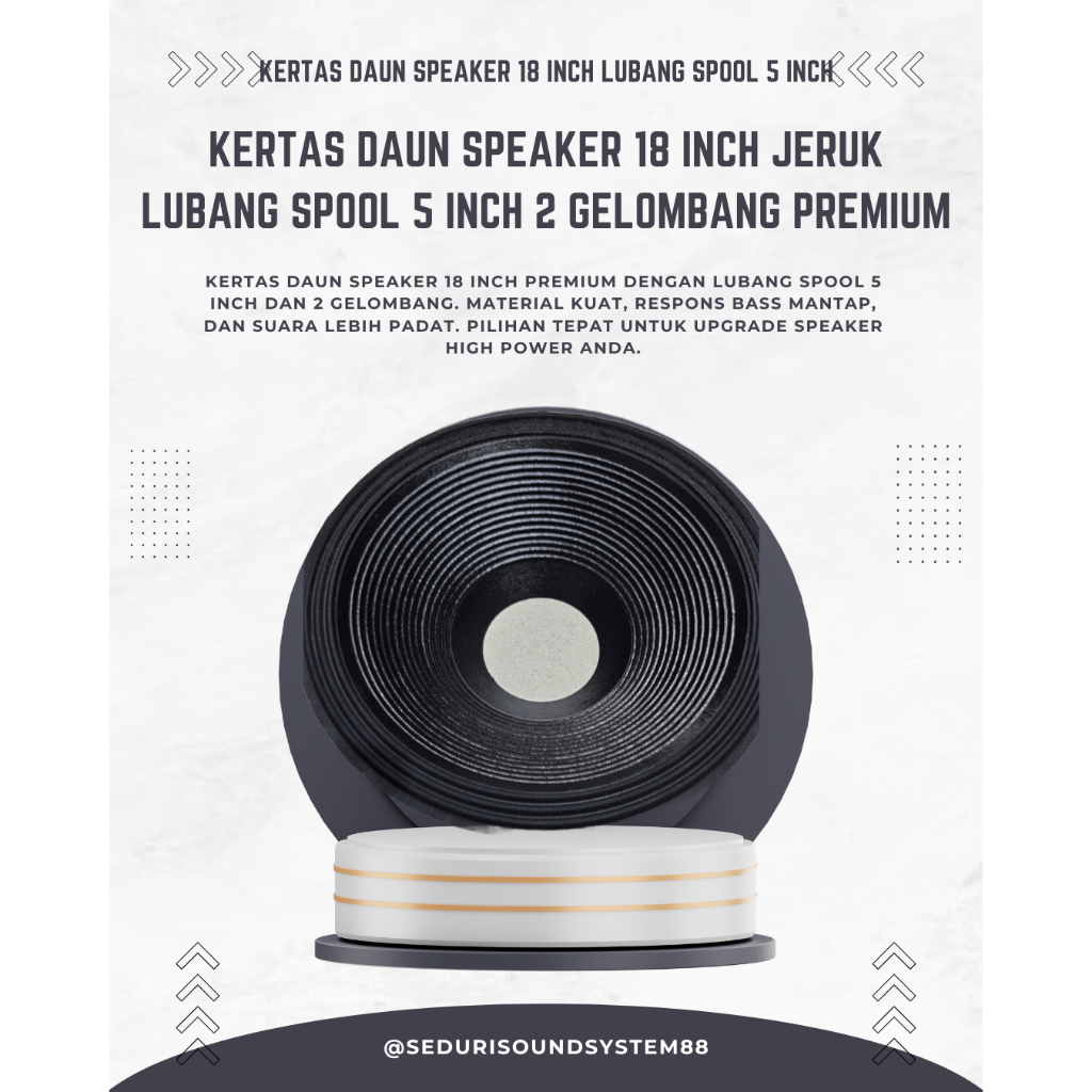 Kertas Daun Speaker 18 Inch Jeruk Lubang Spool 5 Inch 2 Gelombang – Kualitas Premium