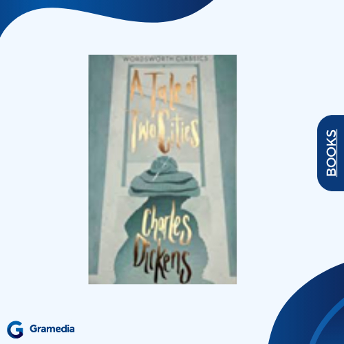 Gramedia Medan - IMPORT BOOK WORDSWORTH: THE TALE OF TWO CITIES