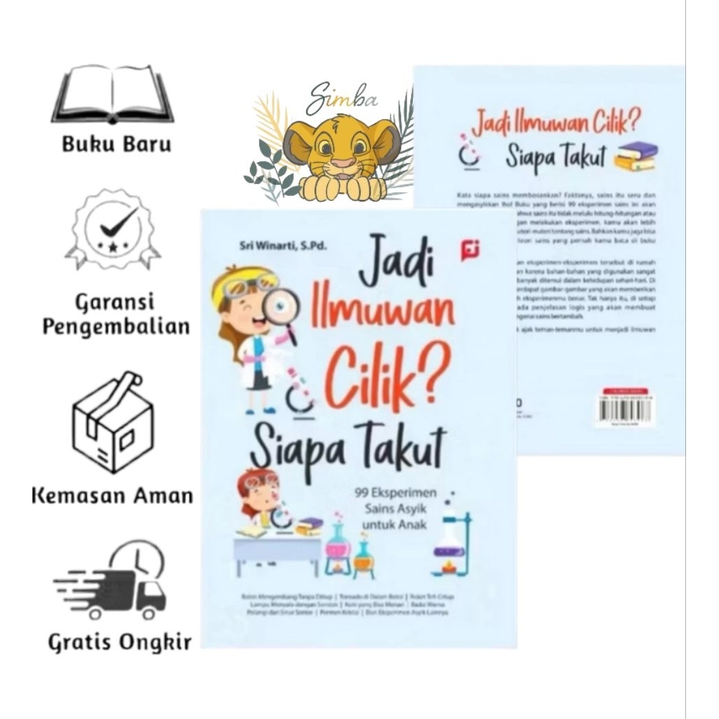 Buku Jadi Ilmuwan Cilik? Siapa Takut: 99 Eksperimen Sains Asyik untuk Anak