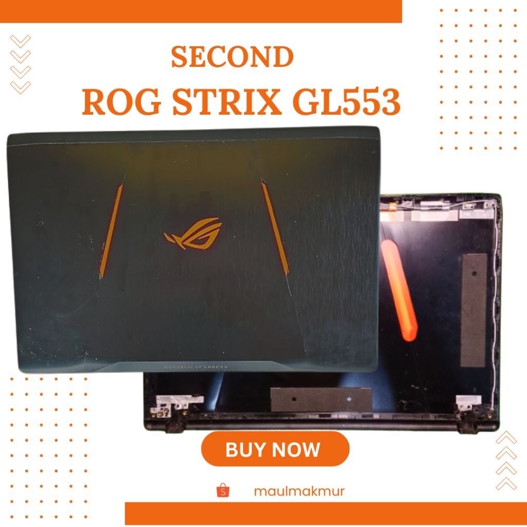 MINUSAN Casing Laptop Hardcase | Asus ROG Strix GL553 GL553V | Case A Bagian Belakang LCD LED Laptop