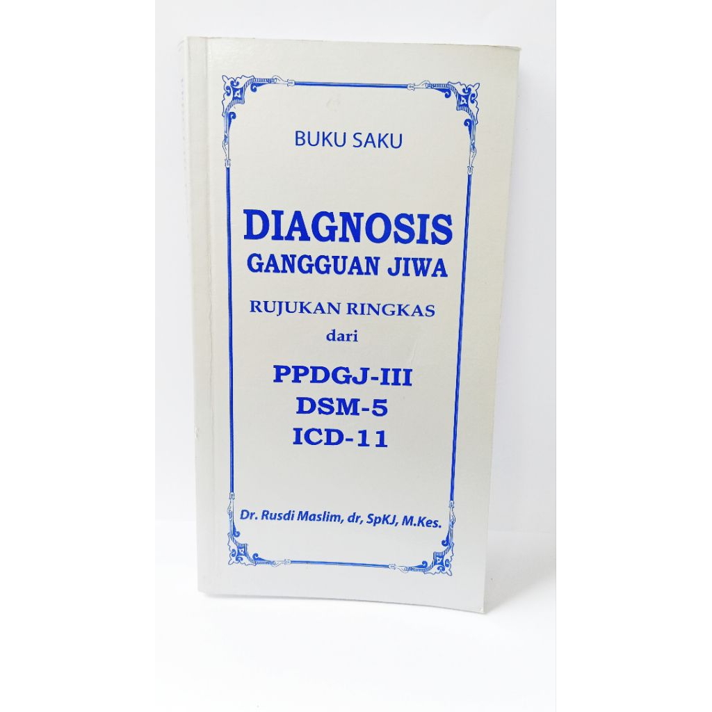 Buku Saku Diagnosis Gangguan Jiwa PPDGJ - III DSM 5 ICD-11 - Lem Kuat, Harga Murah, Isi Jelas Second