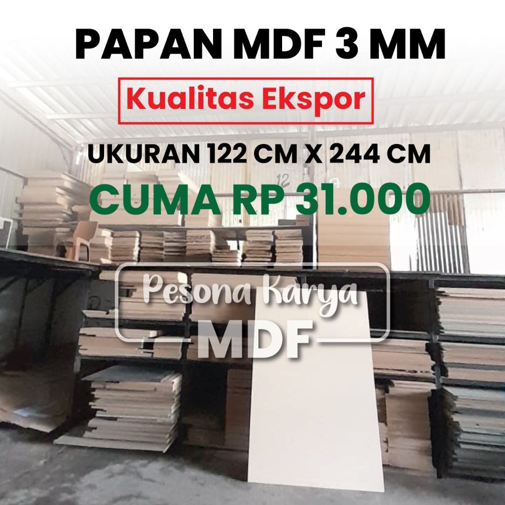 Papan MDF Tebal 3mm Ukuran 122 x 244 Kualitas Ekspor Harga Pabrik