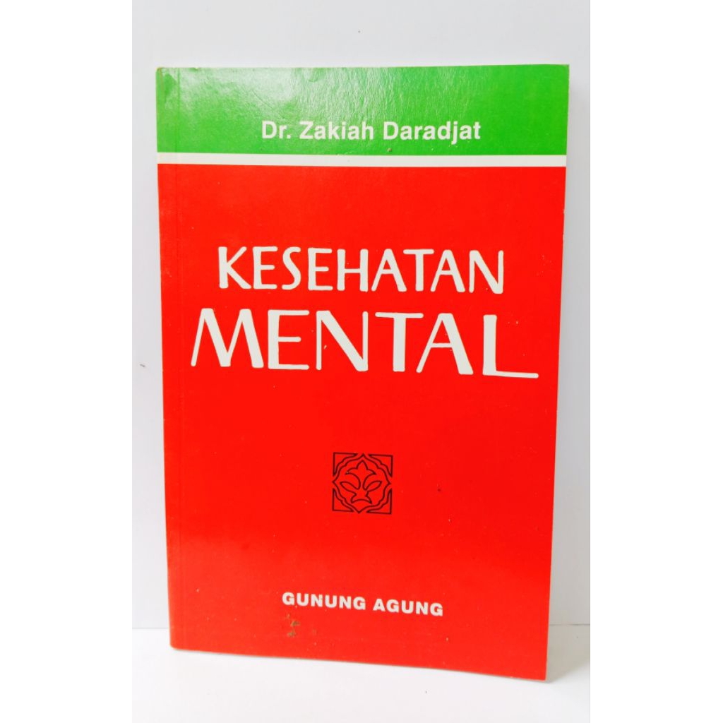 Buku Psikologi-Kesehatan Mental-Dr Zakiah Dradjat