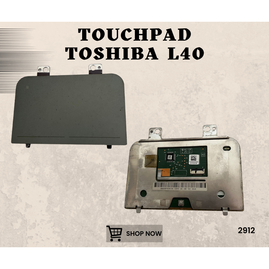 TOUCHPAD LAPTOP TOSHIBA L40 SEKEN ORIGINAL COPOTAN