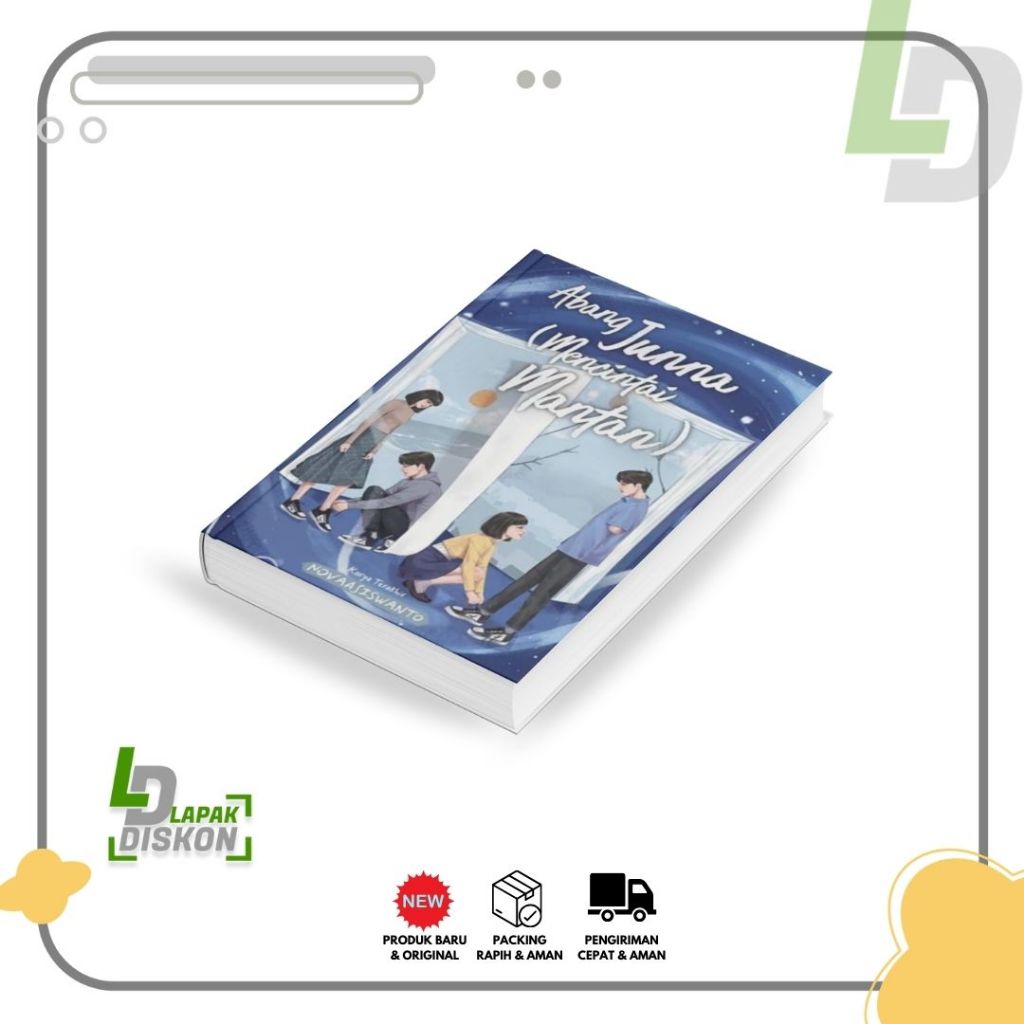 LD - Novel Abang Junna (Mencintai Mantan) karya Novaasiswanto