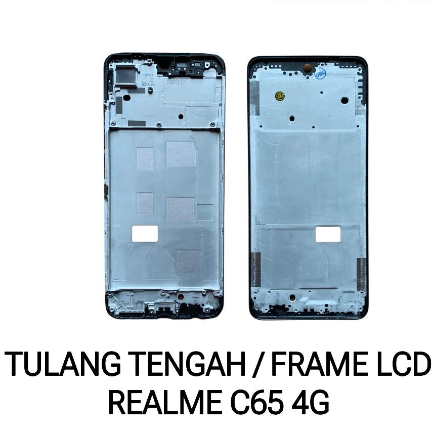 TULANG TENGAH / FRAME LCD REALME C65 4G