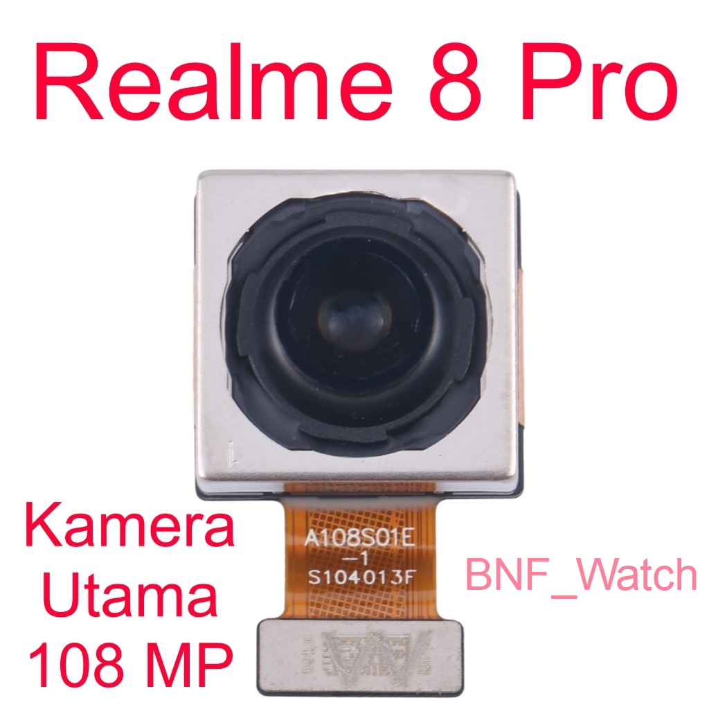 Original New Camera 1x - Kamera Utama 108 MP - Realme 8 Pro / RMX3081