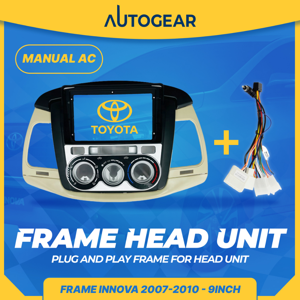 Autogear Frame Android Head Unit - Toyota Innova 2007-2010 Manual AC 9 Inch Include Soket