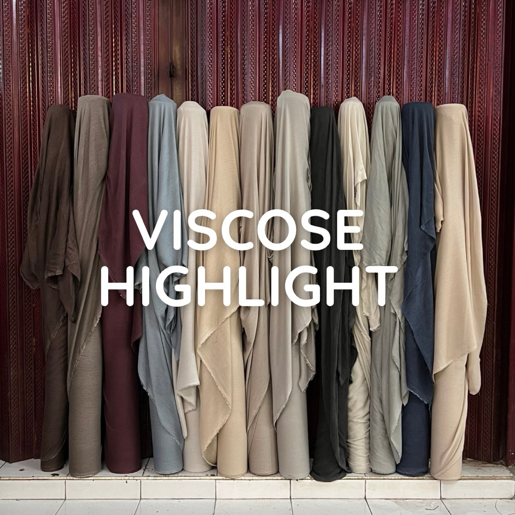 VISCOSE HIGHLIGHT | BAHAN KAIN VISCOSE HIGHLIGHT PREMIUM | VISCOSE CRINKLE