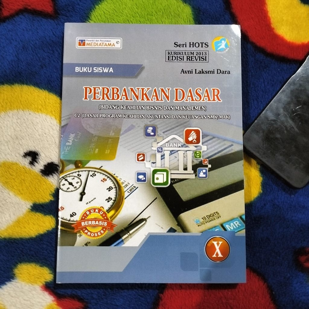 BUKU SISWA PERBANKAN DASAR SMA SMK MAK KELAS 10 EDISI REVISI