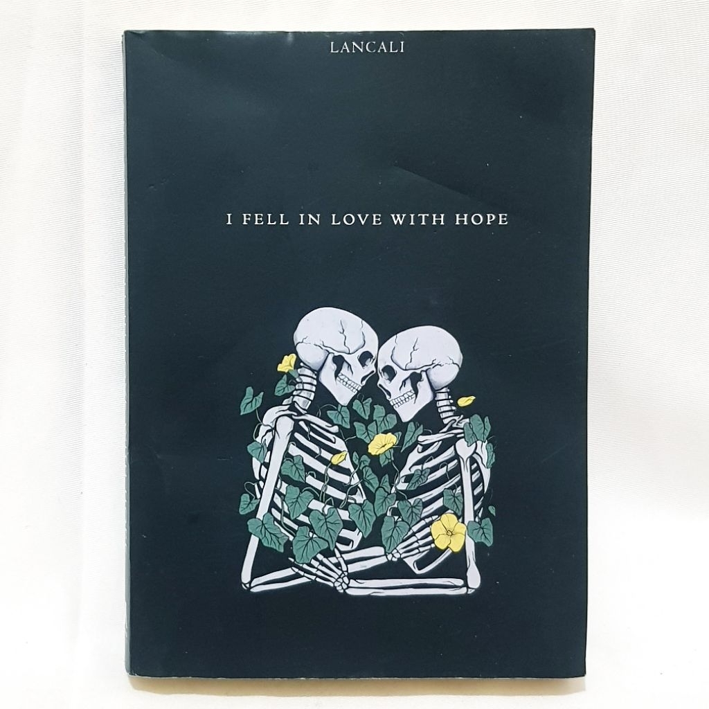 I FELL IN LOVE WITH HOPE